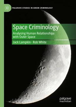 Abbildung von Lampkin / White | Space Criminology | 1. Auflage | 2023 | beck-shop.de