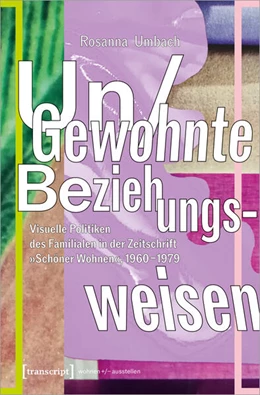 Abbildung von Umbach | Un/Gewohnte Beziehungsweisen | 1. Auflage | 2025 | 11 | beck-shop.de