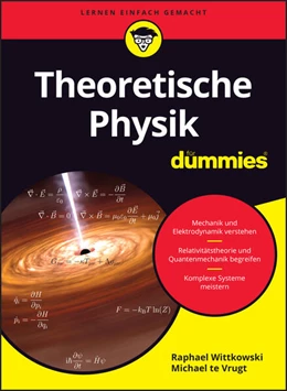 Abbildung von Wittkowski / te Vrugt | Theoretische Physik für Dummies | 1. Auflage | 2026 | beck-shop.de