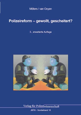 Abbildung von Möllers / Ooyen | Polizeireform - gewollt, gescheitert? | 3. Auflage | 2023 | beck-shop.de