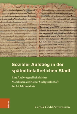 Abbildung von Goihl-Smuzcinski | Sozialer Aufstieg in der spätmittelalterlichen Stadt | 1. Auflage | 2024 | beck-shop.de