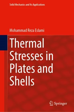 Abbildung von Eslami | Thermal Stresses in Plates and Shells | 1. Auflage | 2024 | beck-shop.de