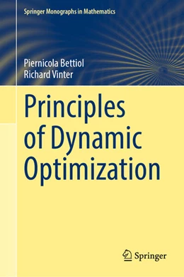 Abbildung von Bettiol / Vinter | Principles of Dynamic Optimization | 1. Auflage | 2024 | beck-shop.de