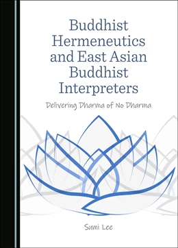 Abbildung von Lee | Buddhist Hermeneutics and East Asian Buddhist Interpreters | 1. Auflage | 2023 | beck-shop.de