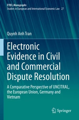 Abbildung von Tran | Electronic Evidence in Civil and Commercial Dispute Resolution | 1. Auflage | 2023 | beck-shop.de