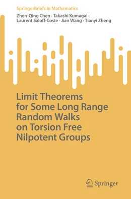 Abbildung von Chen / Kumagai | Limit Theorems for Some Long Range Random Walks on Torsion Free Nilpotent Groups | 1. Auflage | 2023 | beck-shop.de