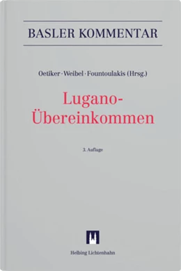 Abbildung von Oetiker / Weibel | Lugano-Übereinkommen | 3. Auflage | 2023 | beck-shop.de