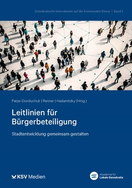 Abbildung von Patze-Diordiychuk / Renner | Leitlinien für Bürgerbeteiligung | 1. Auflage | 2025 | beck-shop.de