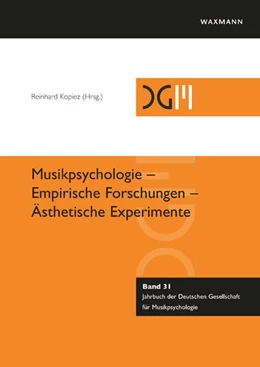Abbildung von Kopiez | Musikpsychologie – Empirische Forschungen – Ästhetische Experimente | 1. Auflage | 2023 | 31 | beck-shop.de