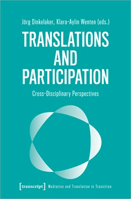 Abbildung von Dinkelaker / Wenten | Translations and Participation | 1. Auflage | 2024 | 2 | beck-shop.de
