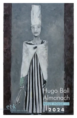 Abbildung von Hugo Ball Almanach. Neue Folge 15 | 1. Auflage | 2024 | 15 | beck-shop.de