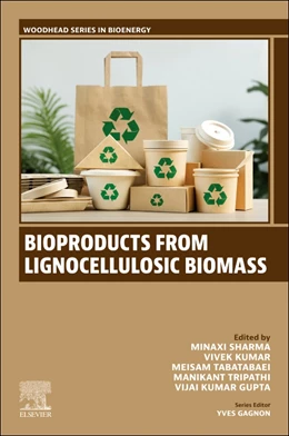 Abbildung von Kumar / Tabatabaei | Bioproducts from Lignocellulosic Biomass | 1. Auflage | 2025 | beck-shop.de