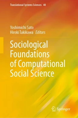 Abbildung von Sato / Takikawa | Sociological Foundations of Computational Social Science | 1. Auflage | 2024 | beck-shop.de