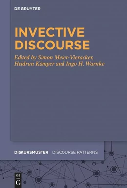 Abbildung von Meier-Vieracker / Kämper | Invective Discourse | 1. Auflage | 2023 | 34 | beck-shop.de