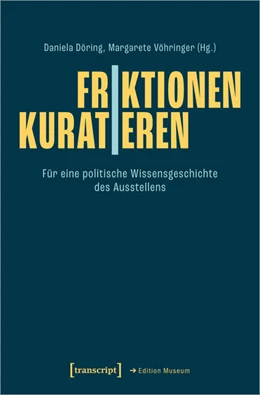 Abbildung von Döring / Vöhringer | Friktionen | Kuratieren | 1. Auflage | 2025 | 78 | beck-shop.de