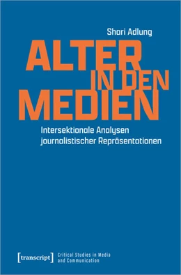 Abbildung von Adlung | Alter in den Medien | 1. Auflage | 2025 | 31 | beck-shop.de