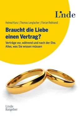 Abbildung von Kunz / Lenglacher | Braucht die Liebe einen Vertrag? | 1. Auflage | 2025 | beck-shop.de