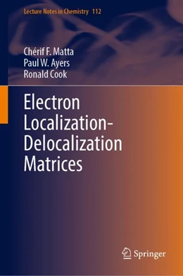 Abbildung von Matta / Ayers | Electron Localization-Delocalization Matrices | 1. Auflage | 2024 | beck-shop.de
