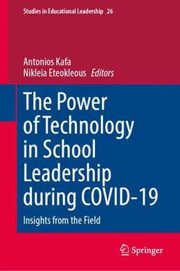Abbildung von Kafa / Eteokleous | The Power of Technology in School Leadership during COVID-19 | 1. Auflage | 2024 | beck-shop.de