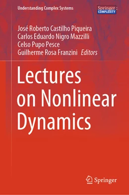 Abbildung von Castilho Piqueira / Nigro Mazzilli | Lectures on Nonlinear Dynamics | 1. Auflage | 2023 | beck-shop.de