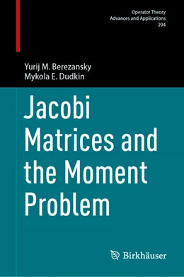 Abbildung von Berezansky / Dudkin | Jacobi Matrices and the Moment Problem | 1. Auflage | 2023 | beck-shop.de
