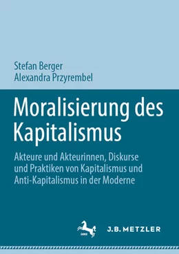 Abbildung von Berger / Przyrembel | Moralisierung des Kapitalismus | 1. Auflage | 2024 | beck-shop.de