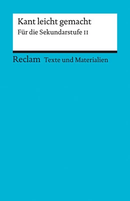 Abbildung von Draken / Peters | Kant leicht gemacht. Für die Sekundarstufe II. [Texte und Materialien für den Unterricht] | 1. Auflage | 2025 | beck-shop.de