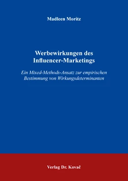 Abbildung von Moritz | Werbewirkungen des Influencer-Marketings | 1. Auflage | 2024 | 113 | beck-shop.de