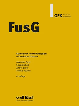 Abbildung von Vogel / Heiz | FusG Kommentar | 4. Auflage | 2024 | beck-shop.de