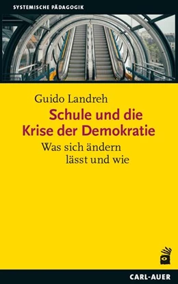 Abbildung von Landreh | Schule und die Krise der Demokratie | 1. Auflage | 2024 | beck-shop.de