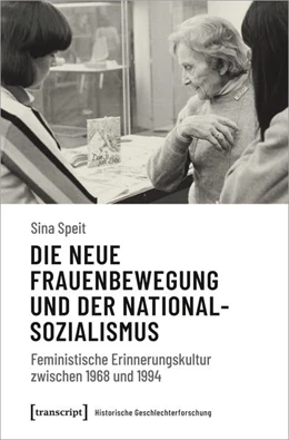 Abbildung von Speit | Die neue Frauenbewegung und der Nationalsozialismus | 1. Auflage | 2024 | 13 | beck-shop.de