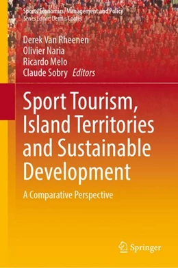 Abbildung von Van Rheenen / Naria | Sport Tourism, Island Territories and Sustainable Development | 1. Auflage | 2024 | beck-shop.de
