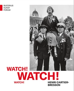 Abbildung von Baumstark / Pohlmann | Watch! Watch! Watch! Henri Cartier-Bresson | 1. Auflage | 2024 | beck-shop.de