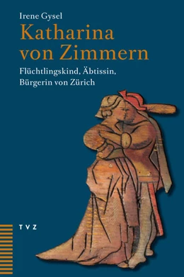 Abbildung von Gysel | Katharina von Zimmern | 3. Auflage | 2024 | beck-shop.de