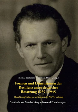 Abbildung von Brakmann / Heese | Formen und Dimensionen der Resilienz unter deutscher Besatzung 1939-1945 | 1. Auflage | 2024 | beck-shop.de