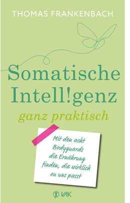 Abbildung von Frankenbach | Somatische Intelligenz ganz praktisch | 1. Auflage | 2026 | beck-shop.de