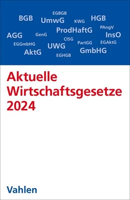 Abbildung von Aktuelle Wirtschaftsgesetze 2024 | 16. Auflage | 2023 | beck-shop.de