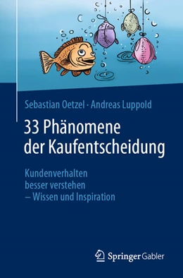 Abbildung von Oetzel / Luppold | 33 Phänomene der Kaufentscheidung | 1. Auflage | 2023 | beck-shop.de