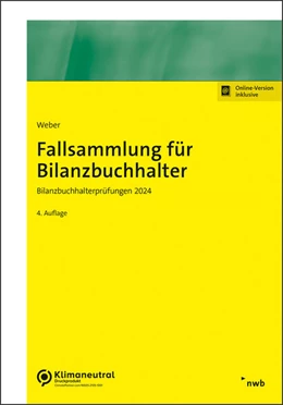 Abbildung von Weber | Fallsammlung für Bilanzbuchhalter | 4. Auflage | 2024 | beck-shop.de