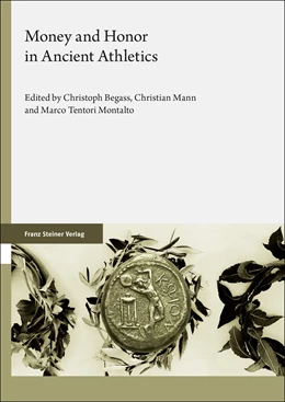 Abbildung von Begass / Mann | Money and Honor in Ancient Athletics | 1. Auflage | 2024 | beck-shop.de