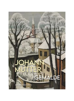 Abbildung von Neunzert | Johann Mutter Gemälde | 1. Auflage | 2026 | beck-shop.de