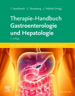 Abbildung von Sauerbruch / Strassburg | Therapie-Handbuch - Gastroenterologie und Hepatologie | 2. Auflage | 2024 | beck-shop.de