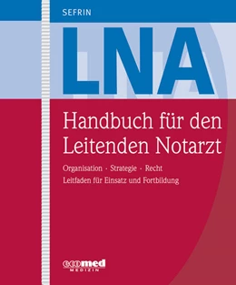 Abbildung von Sefrin | Handbuch für den Leitenden Notarzt | 1. Auflage | 2018 | beck-shop.de