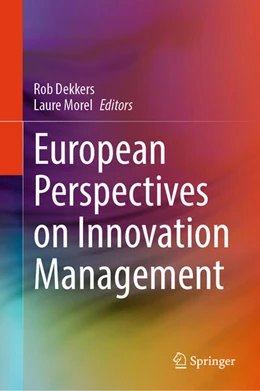 Abbildung von Dekkers / Morel | European Perspectives on Innovation Management | 1. Auflage | 2023 | beck-shop.de
