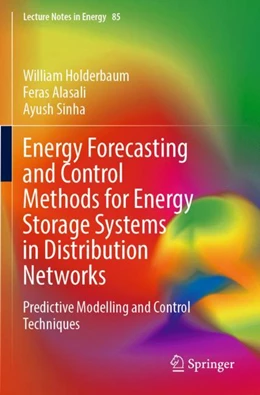 Abbildung von Holderbaum / Alasali | Energy Forecasting and Control Methods for Energy Storage Systems in Distribution Networks | 1. Auflage | 2024 | beck-shop.de