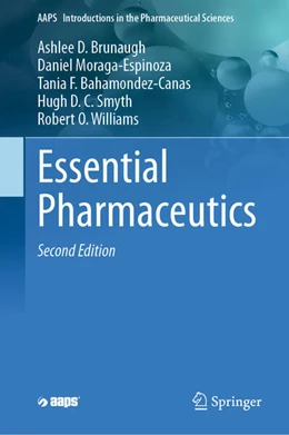 Abbildung von Brunaugh / Moraga-Espinoza | Essential Pharmaceutics | 2. Auflage | 2024 | beck-shop.de