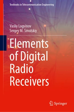 Abbildung von Logvinov / Smolskiy | Radio Receivers | 1. Auflage | 2025 | beck-shop.de