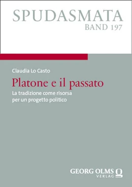 Abbildung von Lo Casto | Platone e il passato | 1. Auflage | 2024 | 197 | beck-shop.de
