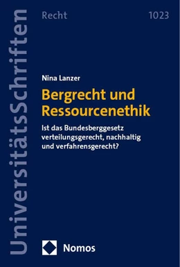 Abbildung von Lanzer | Bergrecht und Ressourcenethik | 1. Auflage | 2024 | 1023 | beck-shop.de