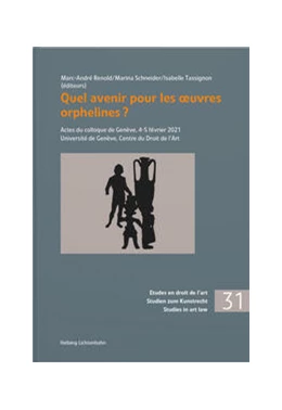 Abbildung von Renold / Schneider | Quel avenir pour les œuvres orphelines ? | 1. Auflage | 2023 | 31 | beck-shop.de